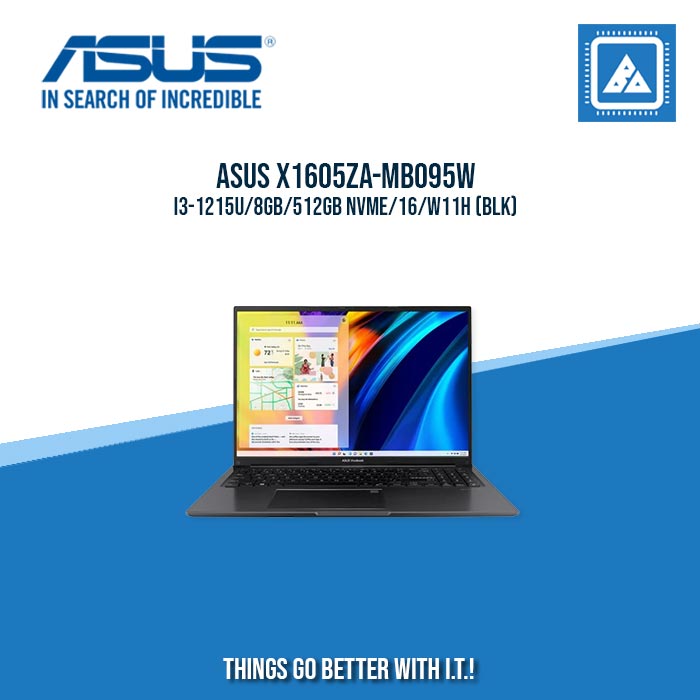 ASUS VIVOBOOK 16 X1605ZA-MB095W I3-1215U/8GB/512GB NVME | BEST FOR STUDENTS LAPTOP ASUS VIVOBOOK 16 X1605ZA-MB095W I3-1215U/8GB/512GB NVME | BEST FOR STUDENTS LAPTOP